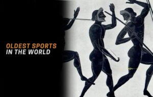 Top 10 Oldest Sports In The World Revealed