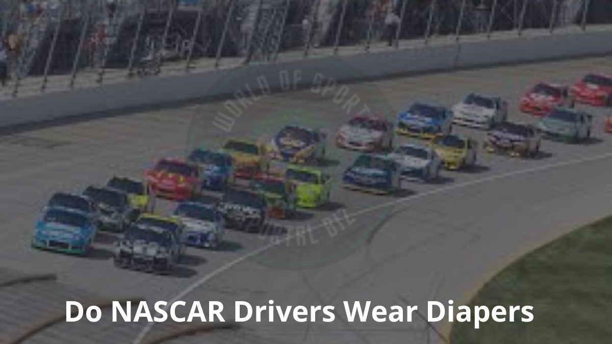 Do NASCAR Drivers Wear Diapers