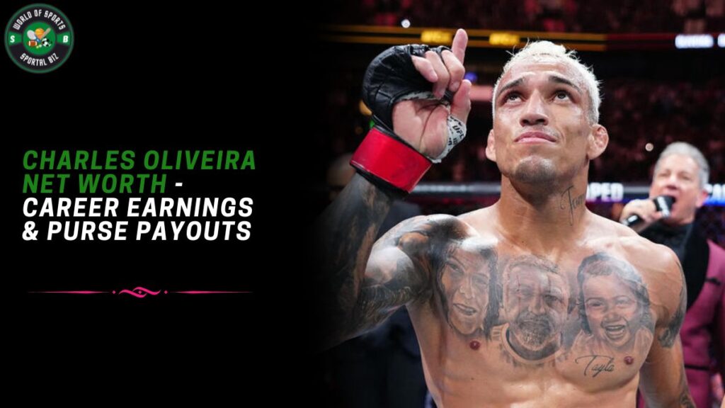 Charles Oliveira Net Worth 