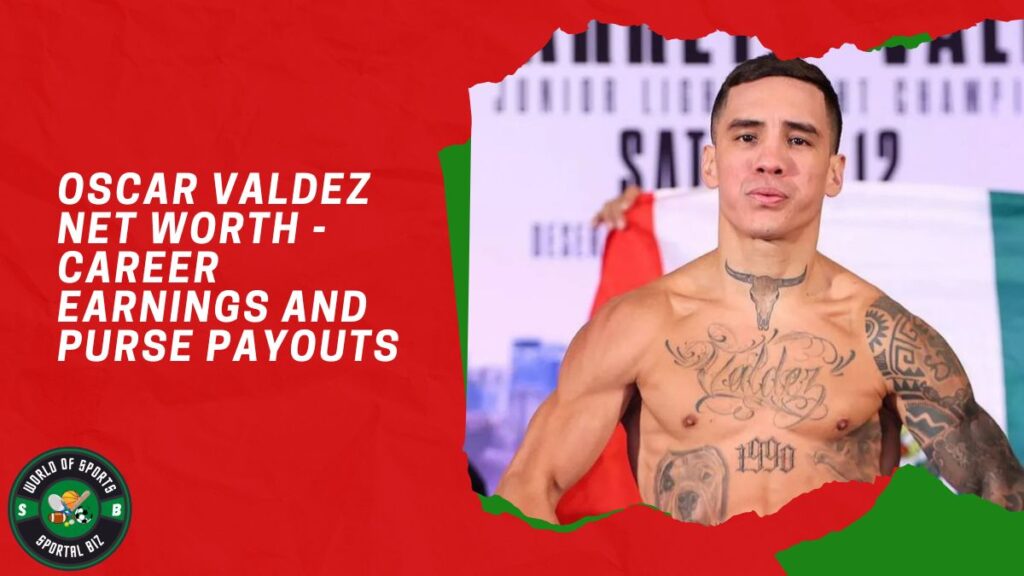 Oscar Valdez Net Worth